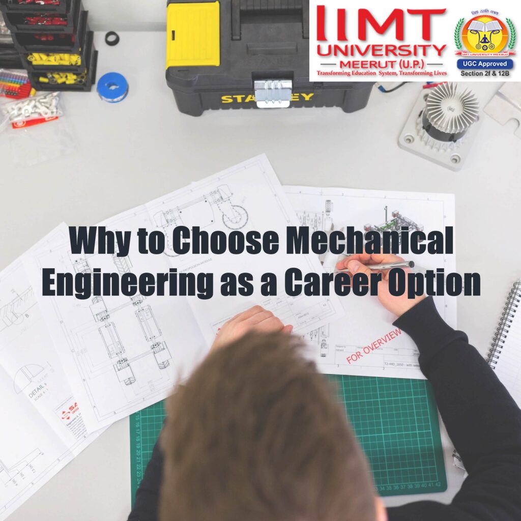 Why to Choose Mechanical Engineering as a Career Option