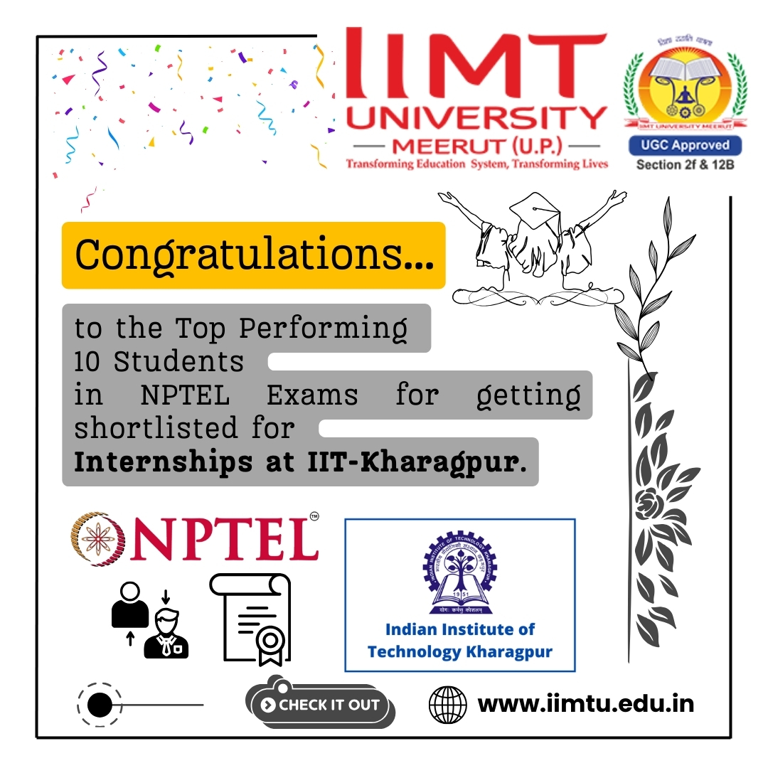 IIMT University NPTEL Local Chapter : NPTEL Excellence & IIT Kharagpur Internships