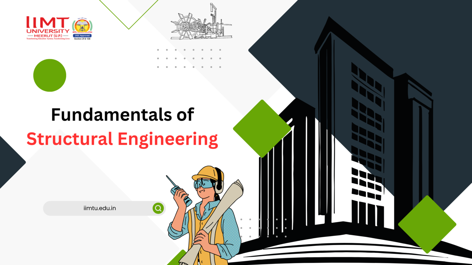 Fundamentals of Structural Engineering - IIMT University Official Blog ...