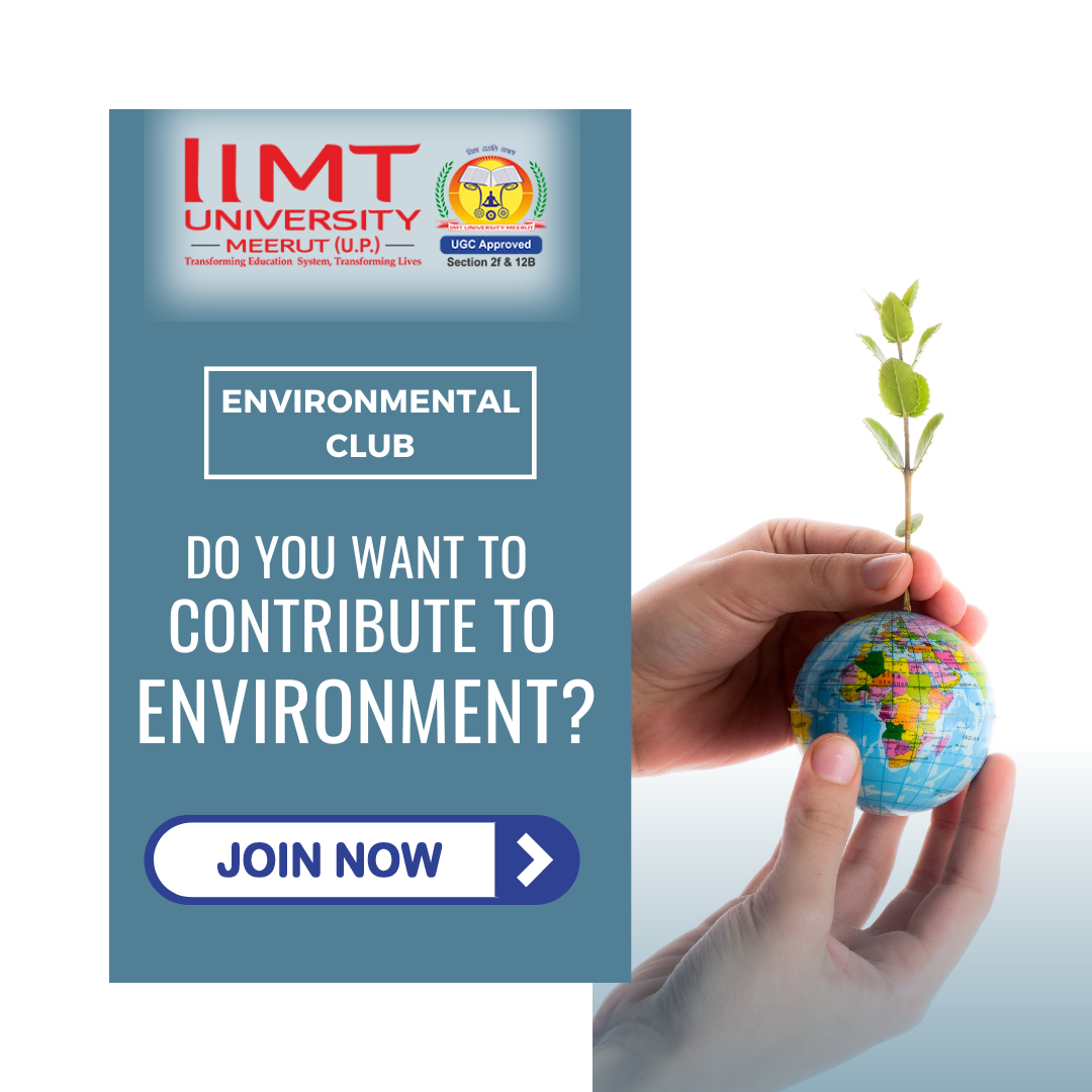 Environmental CLub - Sajag - Student Club - IIMT University