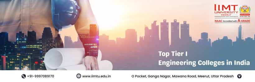Top Tier 1 Engineering Colleges in India