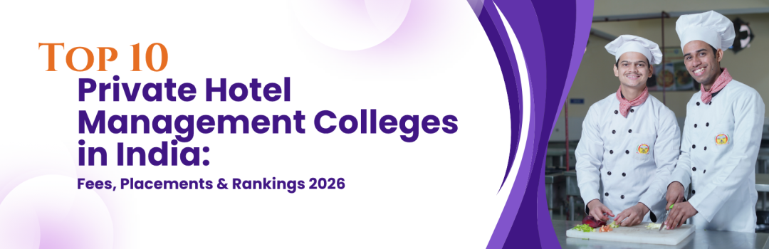 Top 10 Private Hotel Management Colleges in India