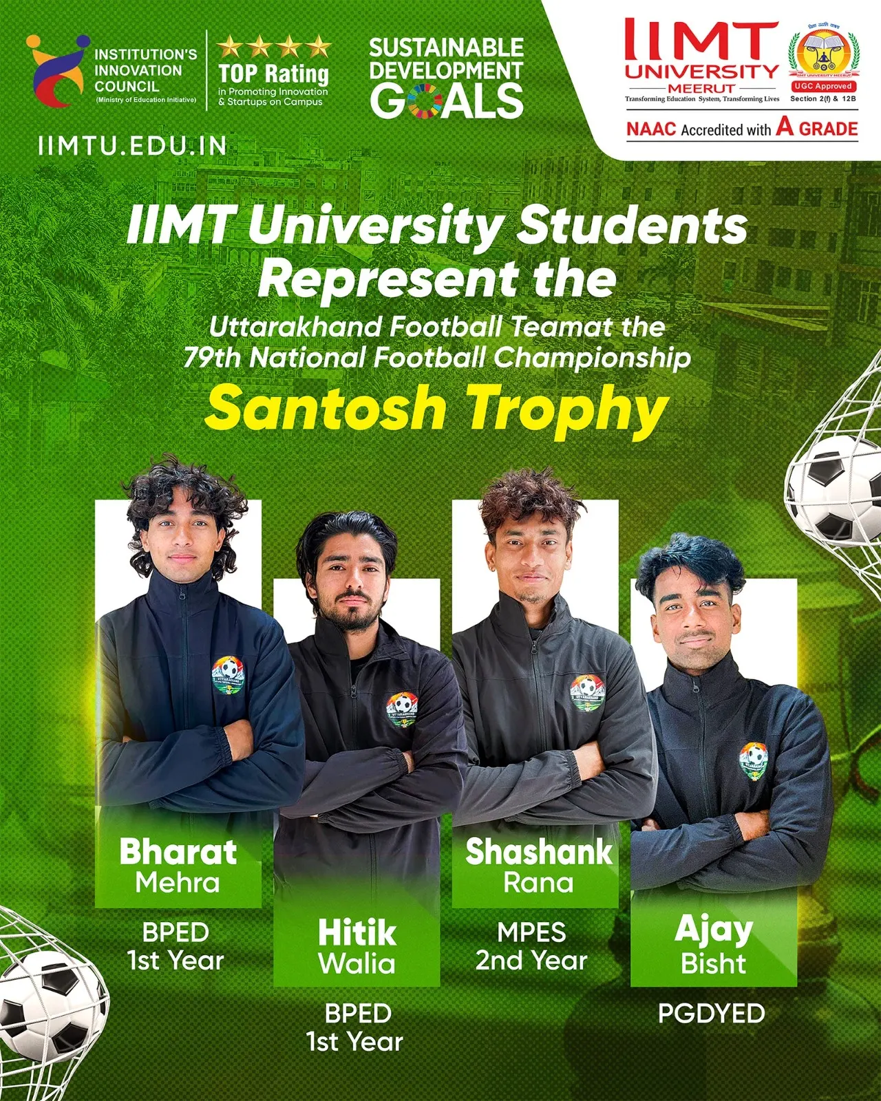 IIMT University students representing the Uttarakhand Football Team at the 79th National Football Championship for Santosh Trophy