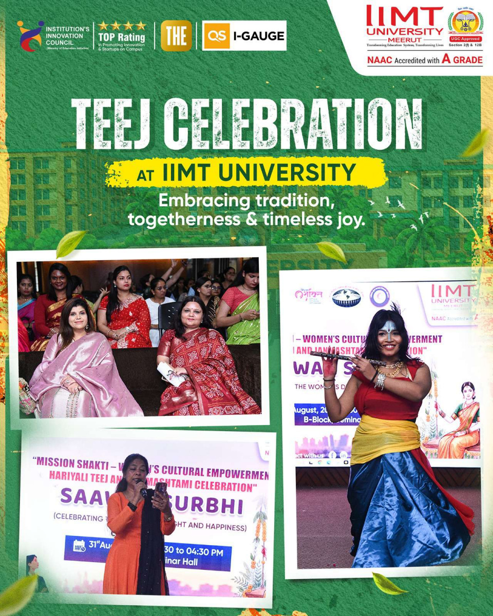 Vibrant Teej Celebration at IIMT University showcasing Indian culture, women's empowerment, colourful traditions, and joyful student participation.