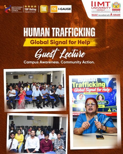 Human Trafficking Awareness Programme at IIMT University – Promoting education, responsible action, and collective efforts to build a safer society.