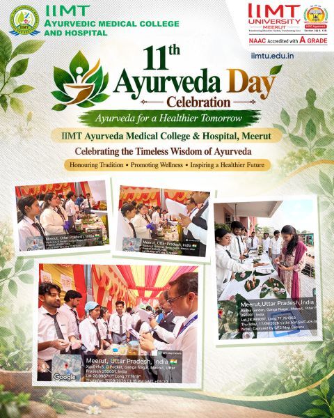 11th Ayurveda Day celebration at IIMT Ayurveda Medical College & Hospital, Meerut, promoting holistic healthcare and wellness.