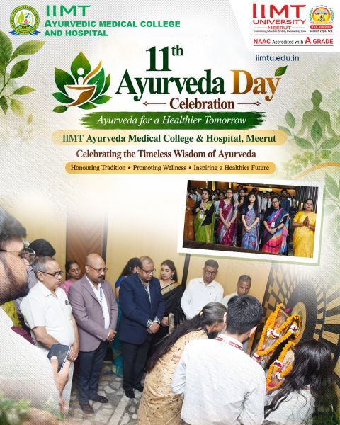 IIMT Ayurveda Medical College Meerut celebrates Ayurveda Day to highlight traditional medicine and a healthier tomorrow.