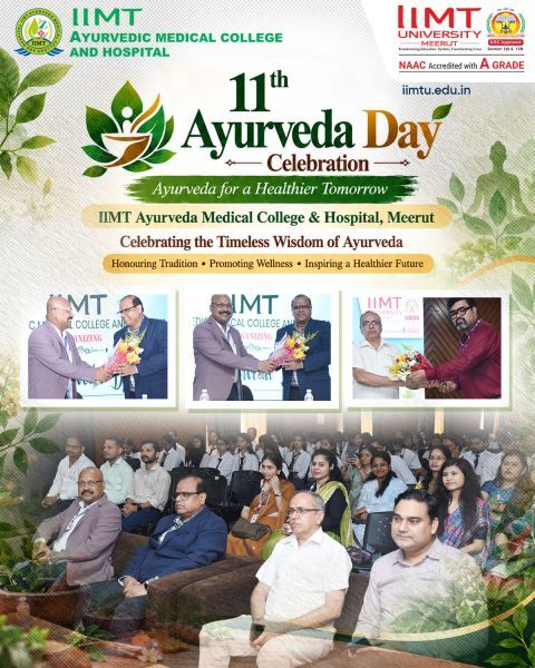Ayurveda Day celebration at IIMT Ayurveda Medical College & Hospital showcasing the wisdom of Ayurveda and the importance of holistic health.