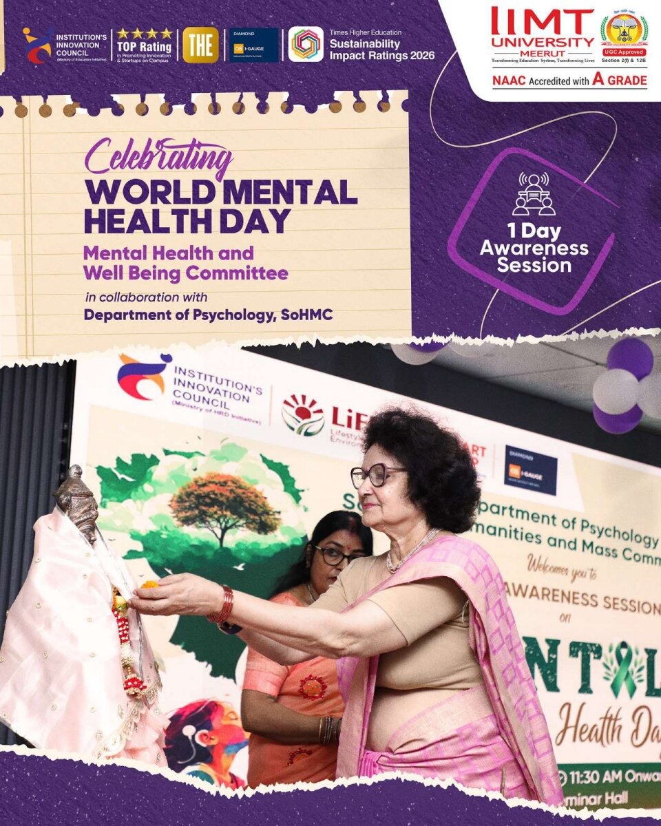 IIMT University celebrates World Mental Health Day with an awareness session promoting emotional well-being and mental health awareness.